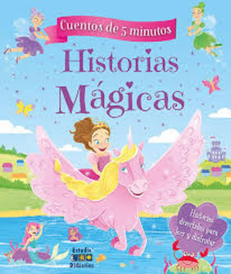 HISTORIAS MAGICAS -CUENTOS DE 5 MINUTOS- | VARIOS