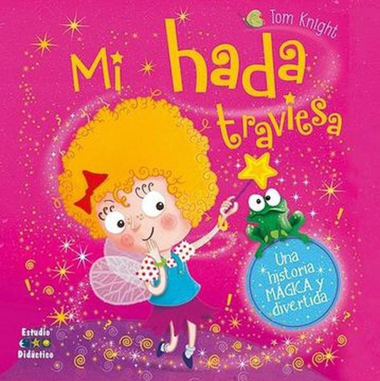 MI HADA TRAVIESA (MINI LIBROS) | TOM KNIGHT