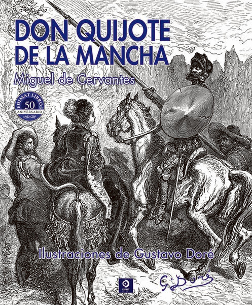 DON QUIJOTE DE LA MANCHA. ILUSTRACIONES DORE | MIGUEL DE CERVANTES