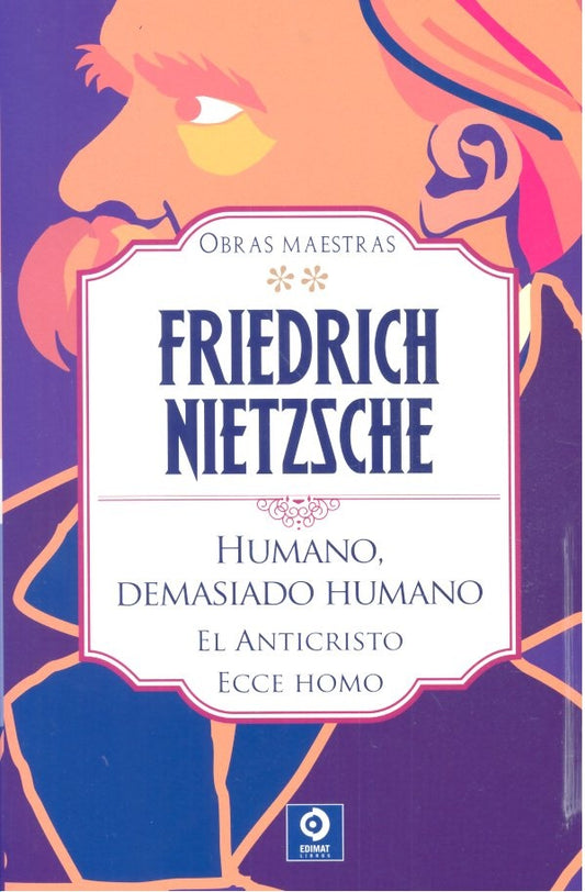 OBRAS MAESTRAS volumen II | FRIEDRICH NIETZSCHE