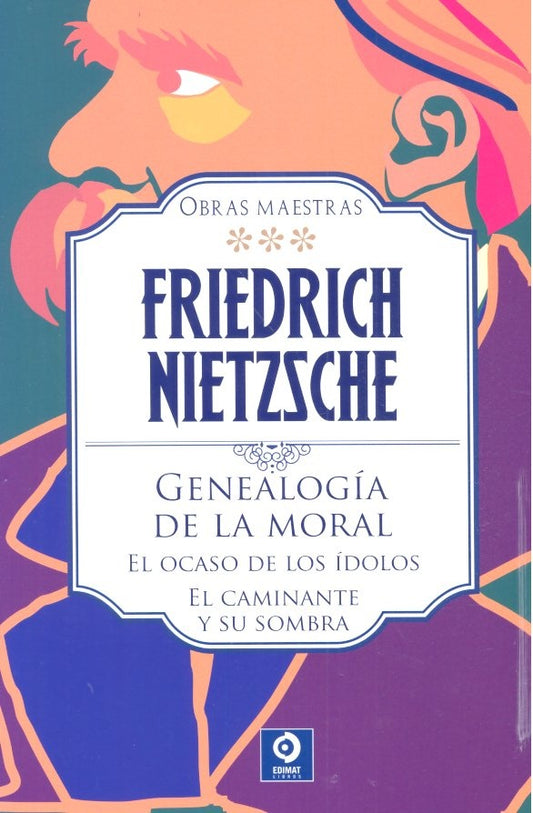 OBRAS MAESTRAS volumen III | FRIEDRICH NIETZSCHE