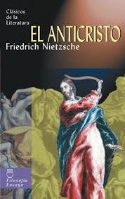ANTICRISTO, EL. (CLASICOS DE LA LITERATURA) | FRIEDRICH NIETSZCHE