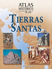 ATLAS HISTORICO DE LAS TIERRAS SANTAS. OFERTA 80 Bs. | KAREN FARRINGTON