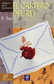 CARTERO DEL REY, EL. (CLASICOS DE LA LITERATURA) | RABINDRANATH TAGORE