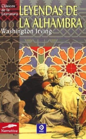 LEYENDAS DE LA ALHAMBRA. (CLASICOS DE LA LITERATURA) OFERTA 10 Bs. | WASHINGTON IRVING