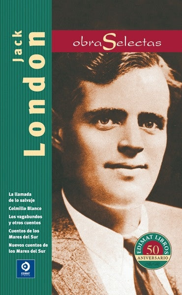 OBRAS SELECTAS. LONDON | JACK LONDON