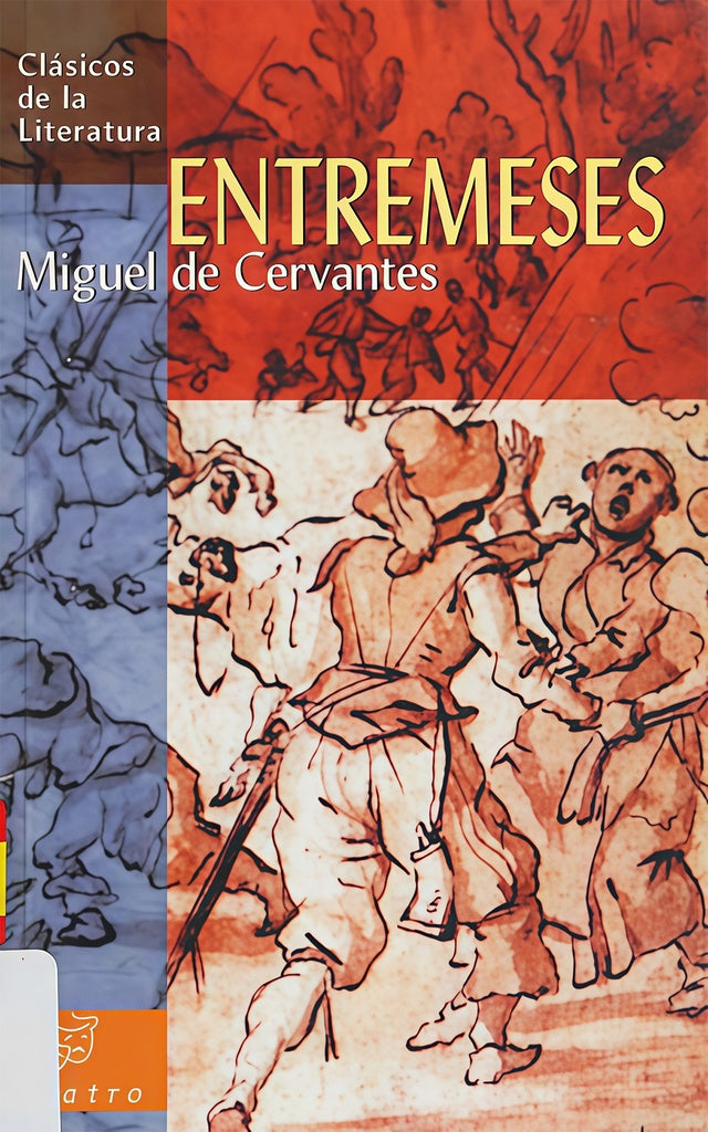 ENTREMESES (CLASICOS DE LA LITERATURA UNIVERSAL) OFERTA 10 Bs. | MIGUEL DE CERVANTES