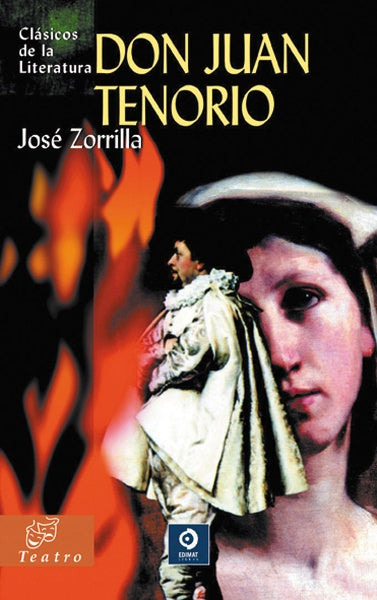 DON JUAN TENORIO. (CLASICOS DE LA LITERATURA) | JOSE ZORRILLA