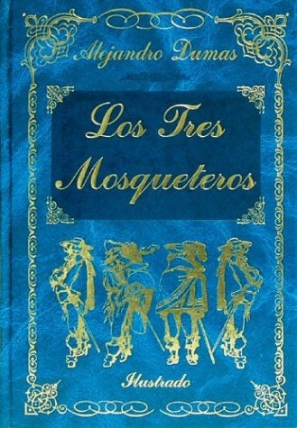 TRES MOSQUETEROS, LOS. (GRANDES CLASICOS DE PELICULA) | ALEJANDRO DUMAS
