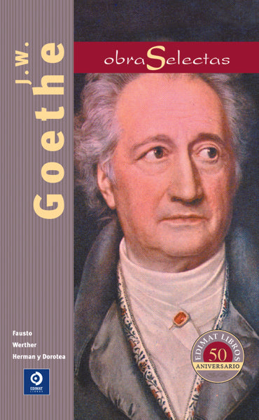 OBRAS SELECTAS. GOETHE | JOHANN GOETHE
