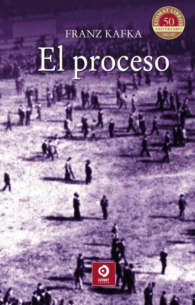 PROCESO, EL. (SELECCION) | FRANZ KAFKA