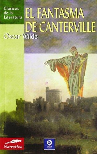FANTASMA DE CANTERVILLE, EL. (CLASICOS DE LA LITERATURA) | OSCAR WILDE