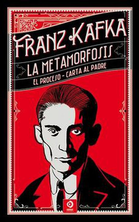 METAMORFOSIS, LA. EL PROCESO. CARTA AL PADRE.  Piel Simil | FRANZ KAFKA