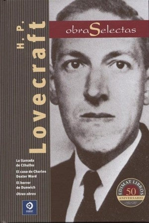 OBRAS SELECTAS. H. P. LOVECRAFT | H. P. LOVECRAFT