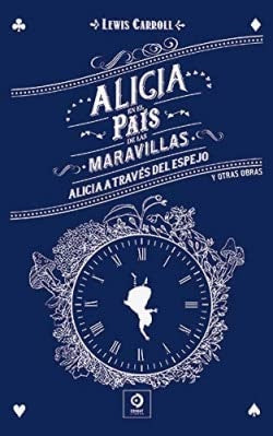 ALICIA EN EL PAIS DE LAS MARAVILLAS/A TRAVES DESPEJO. TAPA DURA CON SIMIL PIEL | LEWIS CARROLL