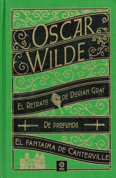 RETRATO DE DORIAN GRAY. DE PROFUNDIS. FANTASMA DE CANTERVILLE. TAPADURA CON PIEL | OSCAR WILDE