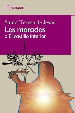 MORADAS O EL CASTILLO INTERIOR, LAS.(CLASICOS DE LA LITERATURA)  Rebaja 19 Bs. | SANTA T. DE JESUS