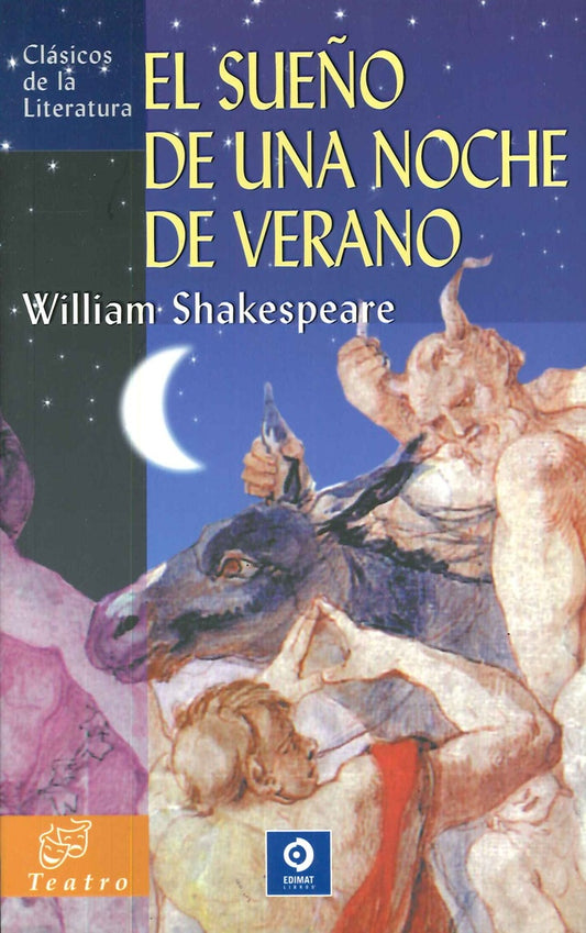 SUEÑO DE UNA NOCHE DE VERANO, EL. (CLASICOS DE LA LITERATURA) | WILLIAM SHAKESPEARE