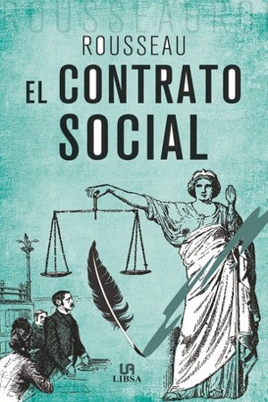 CONTRATO SOCIAL, EL. ( CLASICOS DE LA LITERATURA ) | JEAN JACQUES ROUSSEAU