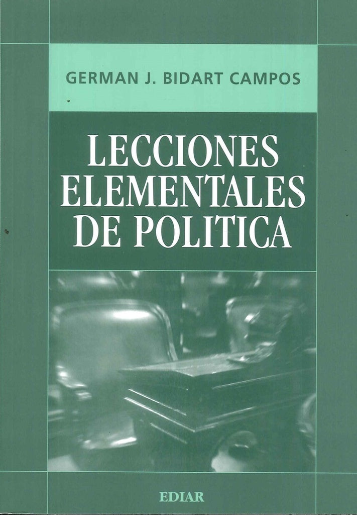 LECCIONES ELEMENTALES DE POLITICA | G. BIDART  CAMPOS