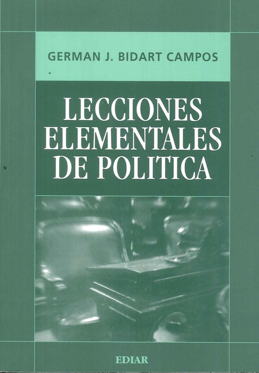 LECCIONES ELEMENTALES DE POLITICA | G. BIDART  CAMPOS