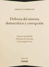 DEFENSA DEL SISTEMA DEMOCRATICO Y CORRUPCION | GIL DOMINGUEZ ANDRES