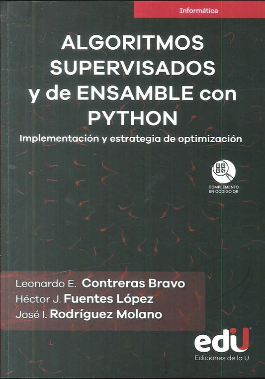 ALGORITMOS SUPERVISADOS Y DE ENSAMBLE CON PYTHON. | LEONARDO EMIRO CONTRERAS