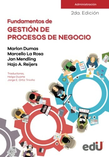 FUNDAMENTOS DE GESTION DE PROCESOS DE NEGOCIO | MARLON DUMAS