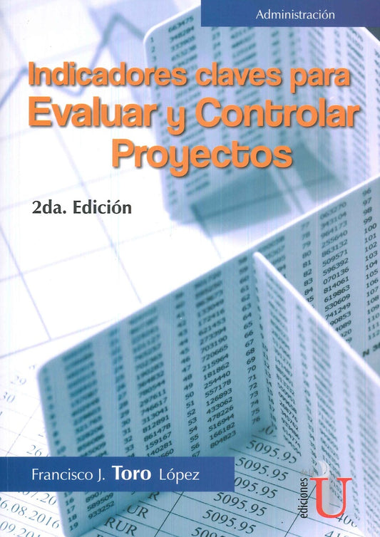 INDICADORES CLAVES PARA EVALUAR Y CONTROLAR PROYECTOS | FRANCISCO TORO