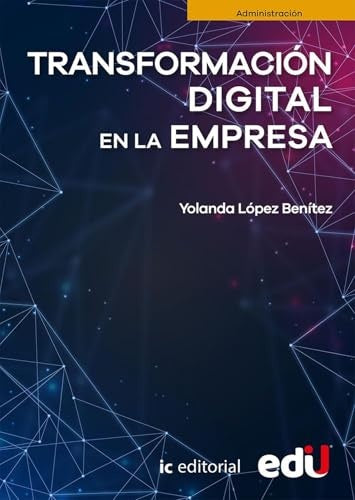 TRANSFORMACION DIGITAL EN LA EMPRESA | YOLANDA LÓPEZ BENÍTEZ