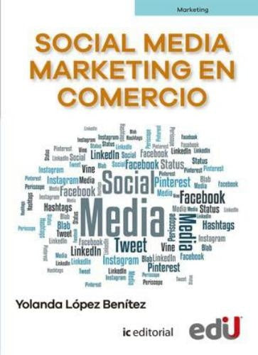 SOCIAL MEDIA MARKETING EN COMERCIO | YOLANDA LÓPEZ BENÍTEZ