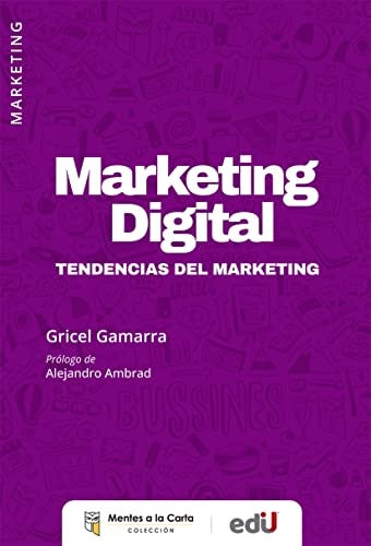 MARKETING DIGITAL. TENDENCIAS DEL MARKETING | GRICEL GAMARRA