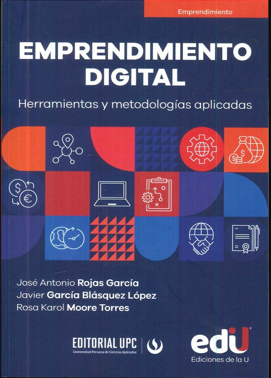 EMPRENDIMIENTO DIGITAL. HERRAMIENTAS Y METODOLOGIAS APLICADAS PARA PYMES | VARIOS