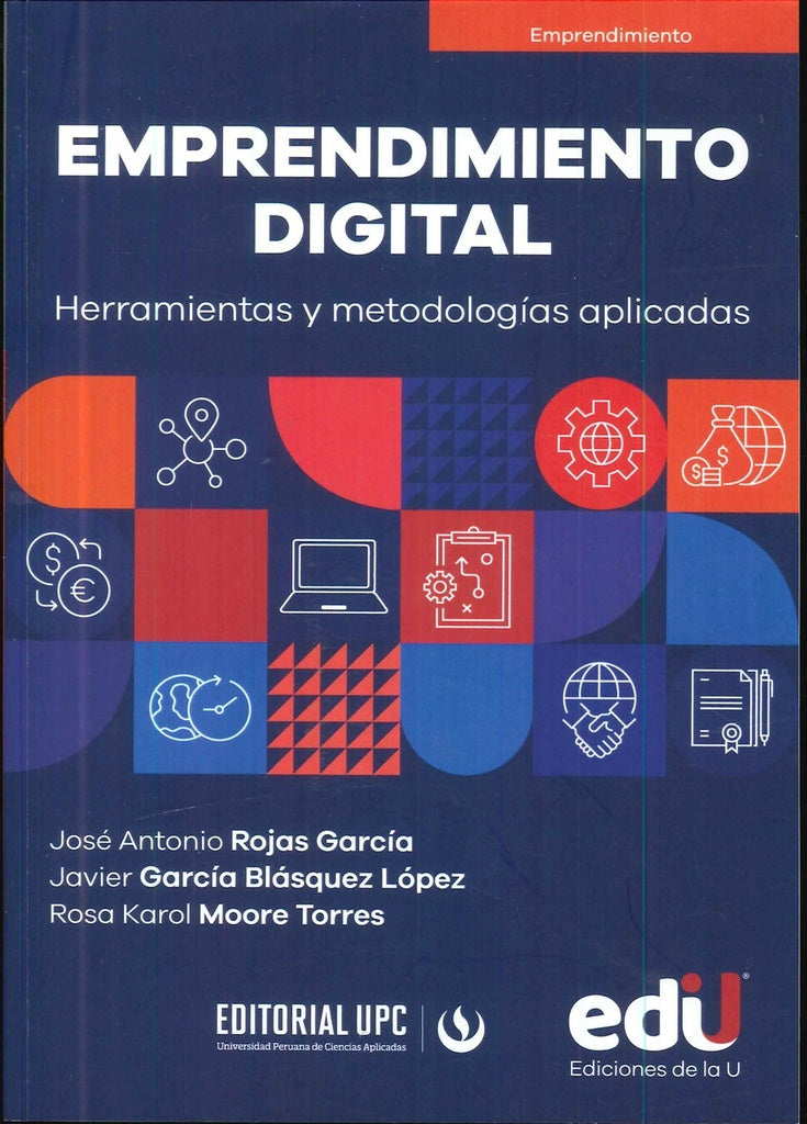 EMPRENDIMIENTO DIGITAL. HERRAMIENTAS Y METODOLOGIAS APLICADAS PARA PYMES | VARIOS