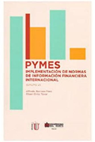PYMES IMPLEMENTACION DE NORMAS DE INFORMACION FINANCIERA. GRUPO 2  Rebaja 135 Bs. | ALFREDO BORRERO