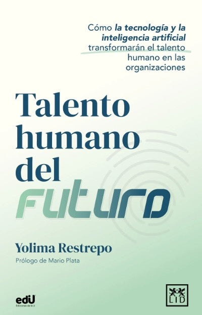 TALENTO HUMANO DEL FUTURO | YOLIMA AMPARO RESTREPO