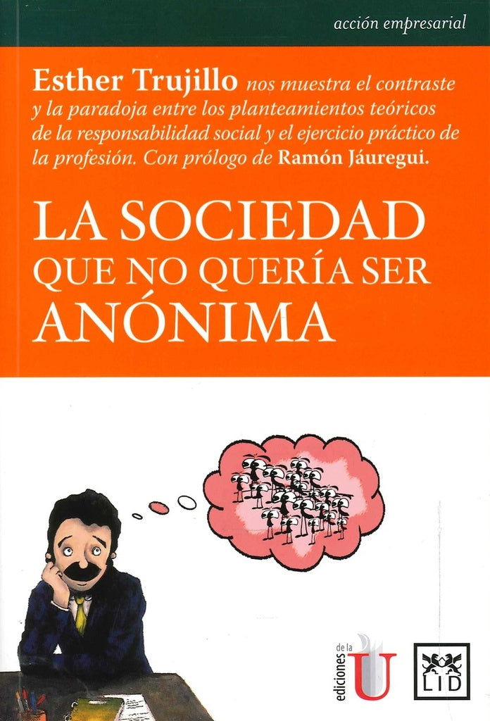 SOCIEDAD QUE NO QUERIA SER ANONIMA. LA . OFERTA 79 Bs. | ESTHER TRUJILLO