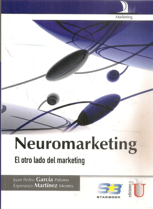 NEUROMARKETING  Rebaja 119 Bs. | JUAN PEDRO GARCIA PALOMO
