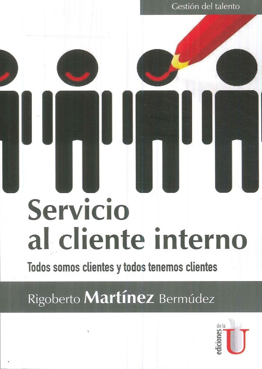 SERVICIO AL CLIENTE INTERNO  Rebaja 74 Bs. | RIGOBERTO MARTINEZ BERMUDEZ
