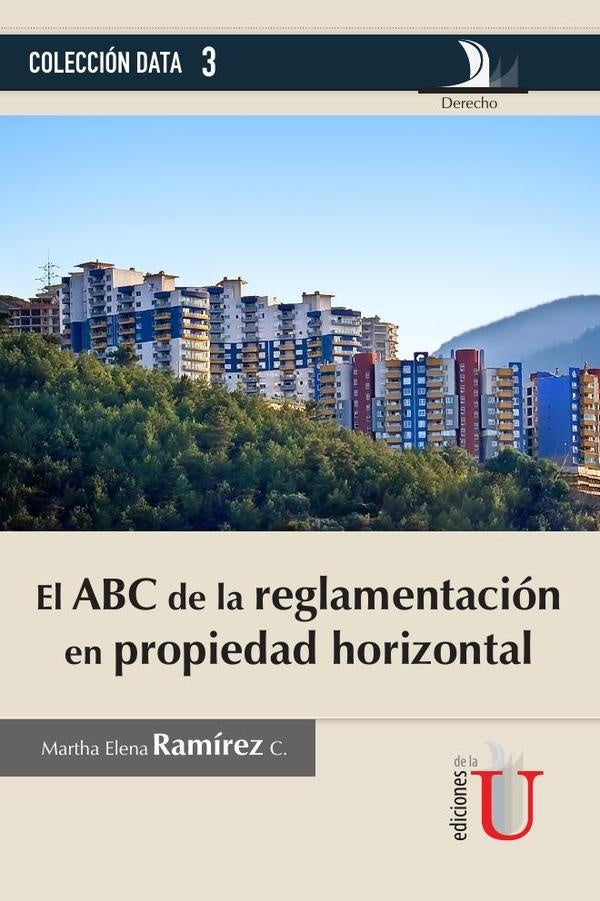 ABC DE LA REGLAMENTACION EN PROPIEDAD HORIZONTAL, EL  Rebaja 74 Bs. | MARTHA ELENA RAMIREZ