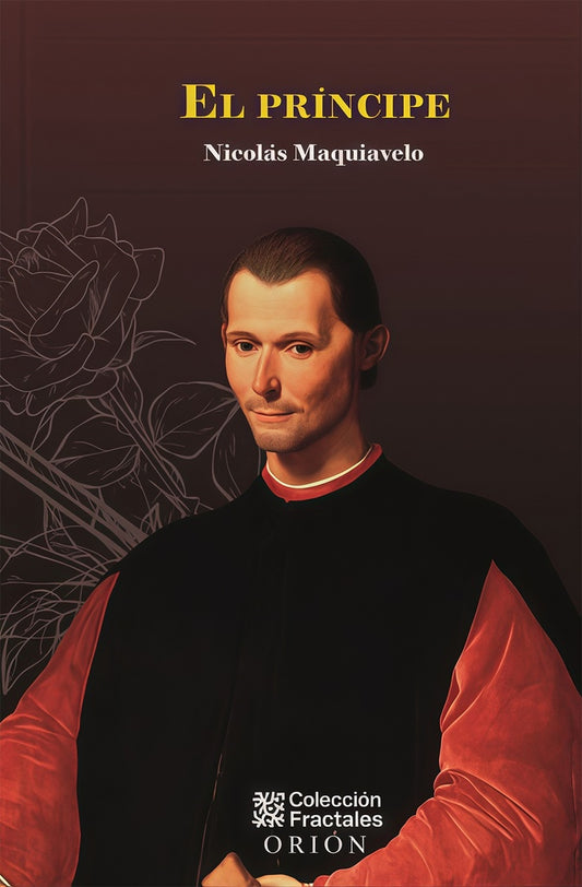 PRINCIPE, EL. Tapa Dura | NICOLAS MAQUIAVELO