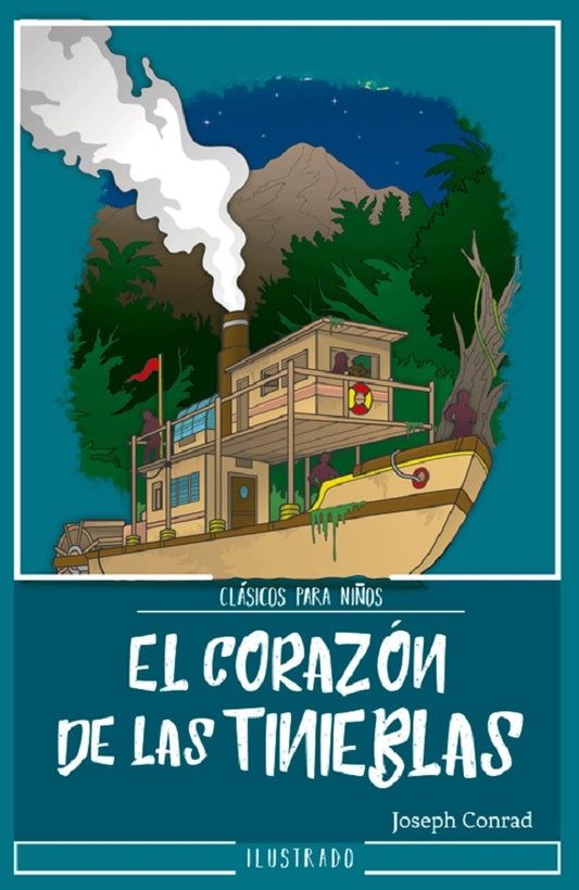 CORAZON DE TINIEBLAS. CLASICOS PARA NIÑOS | JOSEPH CONRAD