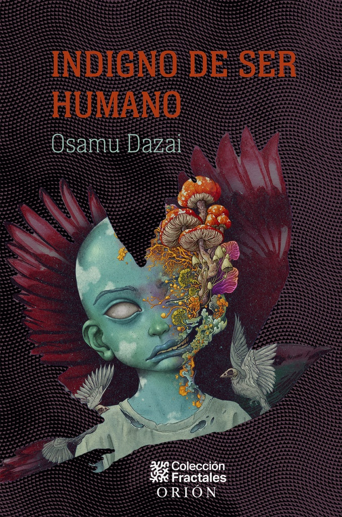 INDIGNO DE SER HUMANO. Tapa Dura | OSAMU DAZAI