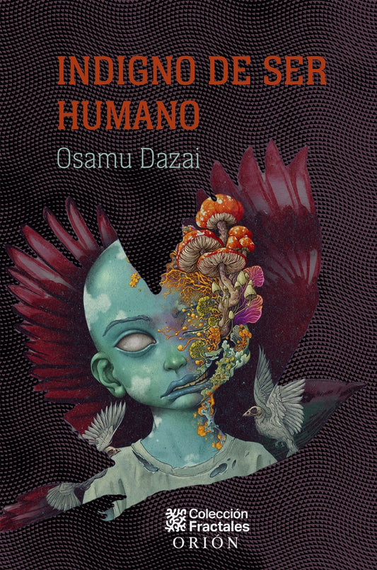 INDIGNO DE SER HUMANO. Tapa Dura | OSAMU DAZAI