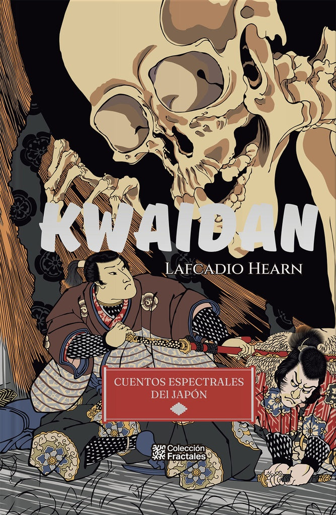 KWAIDAN. CUENTOS ESPECTRALES DE JAPON. Tapa Dura | LAFCADIO HEARN