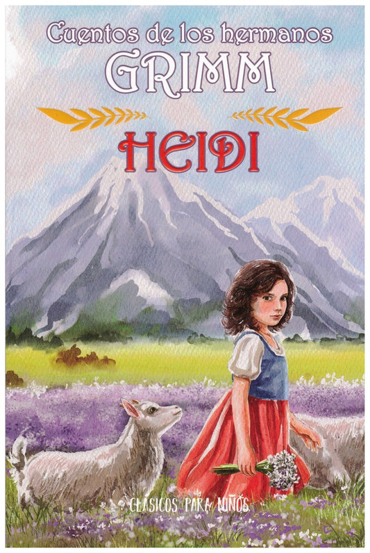 CUENTOS DE LOS HERMANOS GRIMM. HEIDI. CLASICOS PARA NIÑOS | VARIOS AUTORES