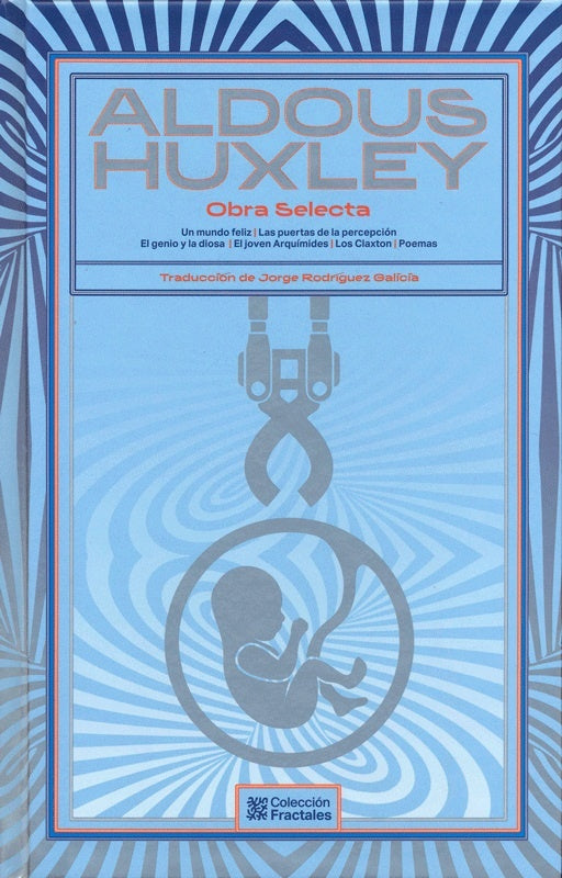 ALDOUS HUXLEY. OBRA SELECTA | ALDOUS HUXLEY