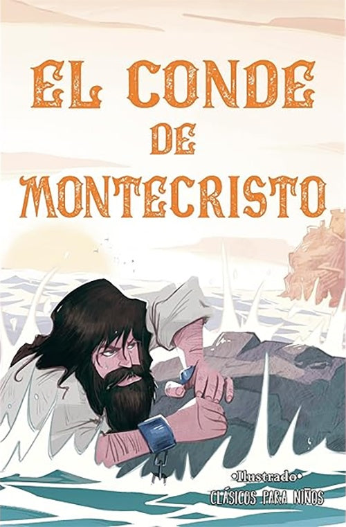 CONDE DE MONTECRISTO. EL. CLASICOS PARA NIÑOS | ALEJANDRO DUMAS