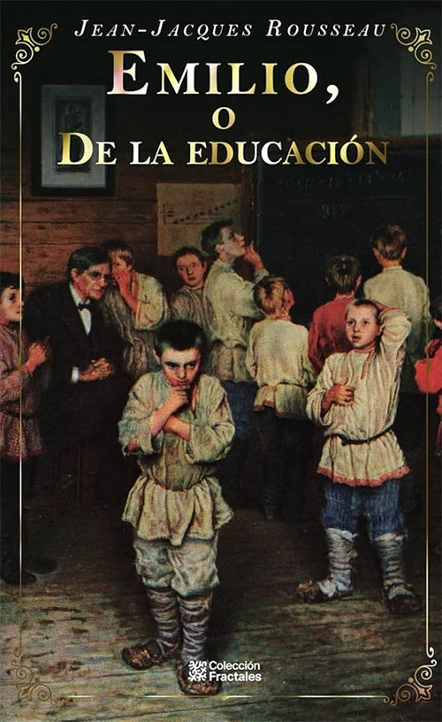EMILIO O DE LA EDUCACION. Tapa dura | JEAN JACQUES ROUSSEAU