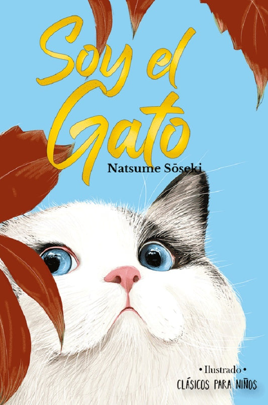 SOY EL GATO. CLASICOS PARA NIÑOS | NATSUME SOSEKI